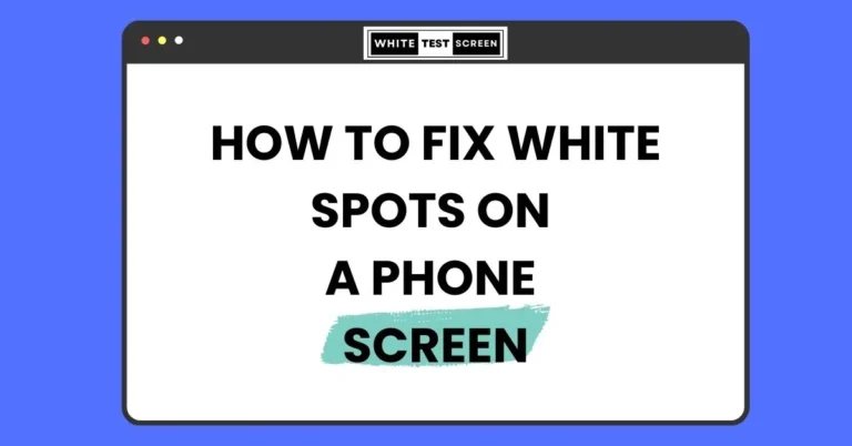 how to fix white spots on a phone screen